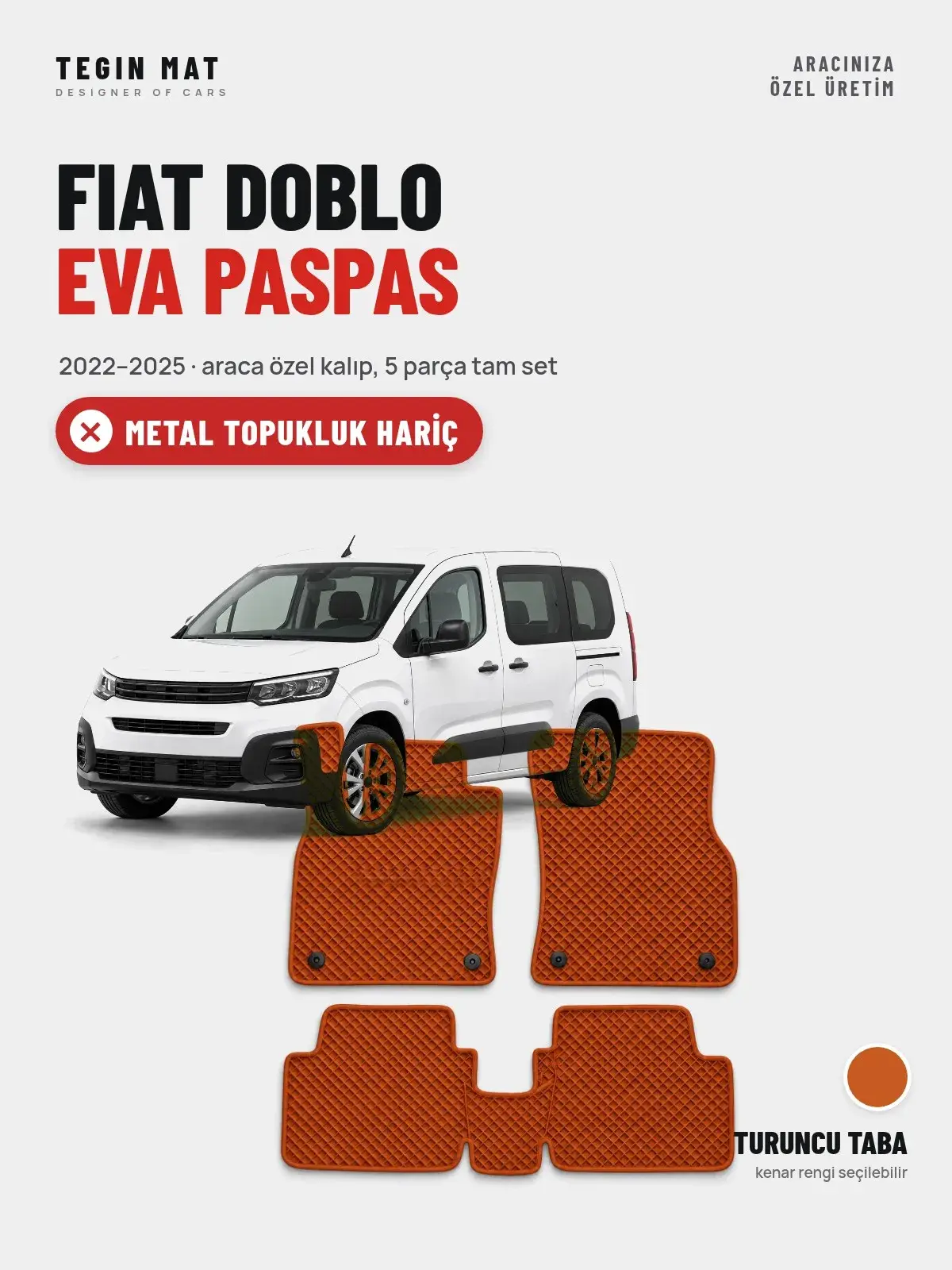 Fiat Doblo EVA Oto Paspas Tam Set (2022–2025) Turuncu Taba – Metal Topukluk Hariç (1)