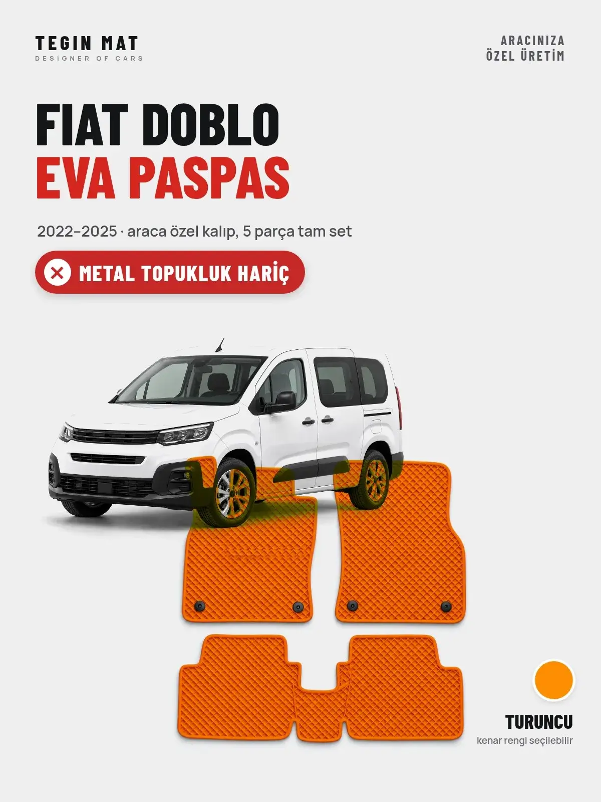 Fiat Doblo EVA Oto Paspas Tam Set (2022–2025) Turuncu – Metal Topukluk Hariç (1)