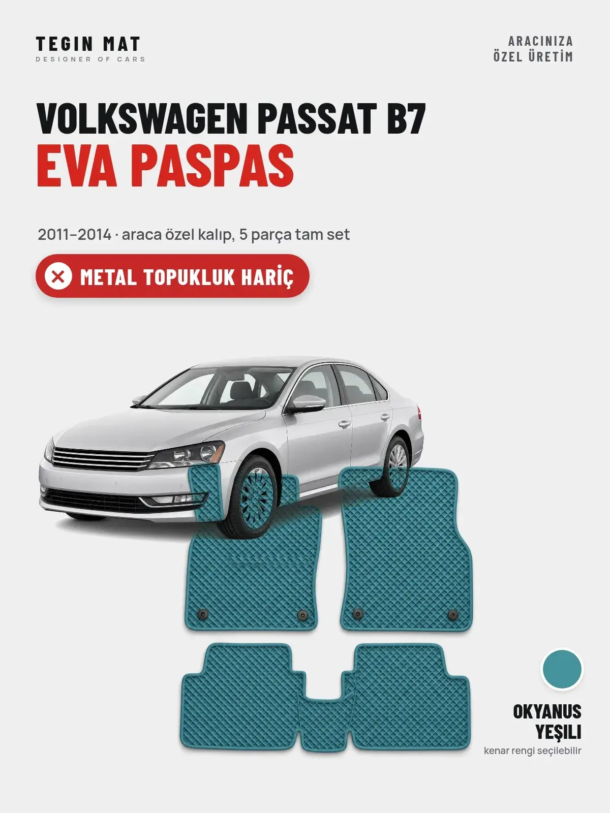 Volkswagen Passat B7 EVA Oto Paspas Tam Set (2011–2014) Okyanus Yeşili – Metal Topukluk Hariç (1)