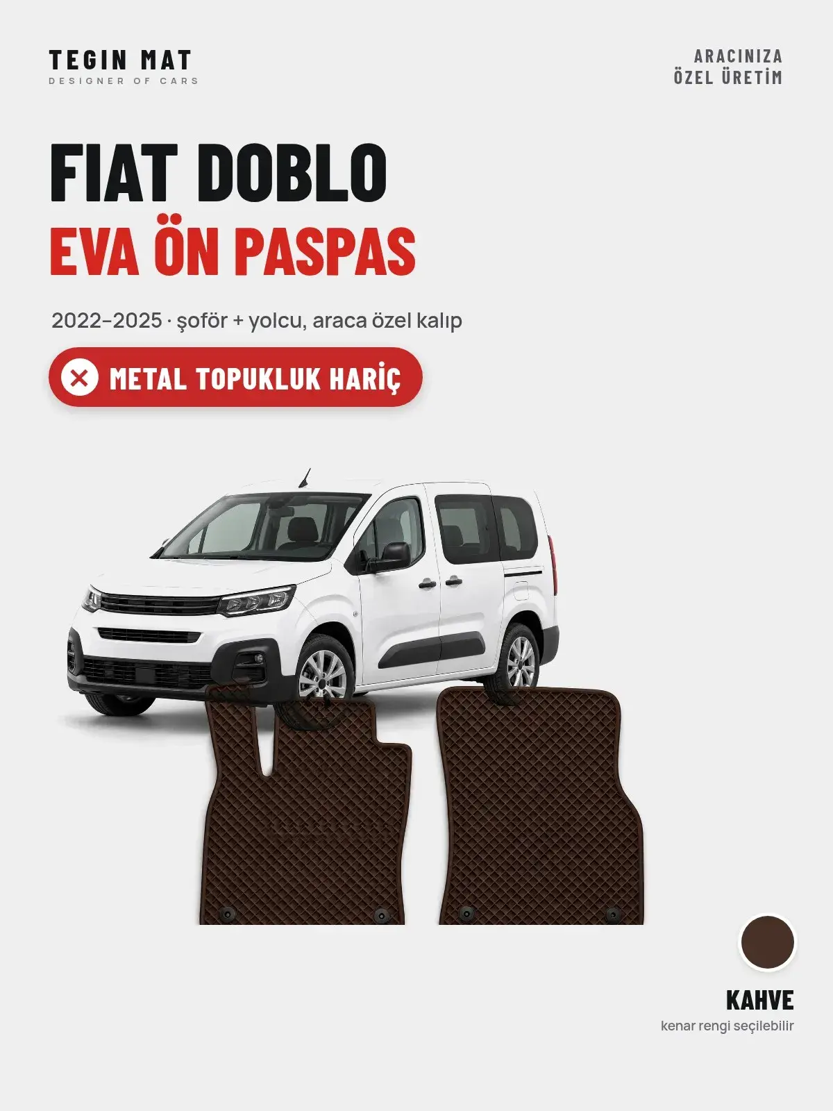Fiat Doblo EVA Ön Paspas (2022–2025) Kahve – Metal Topukluk Hariç (1)