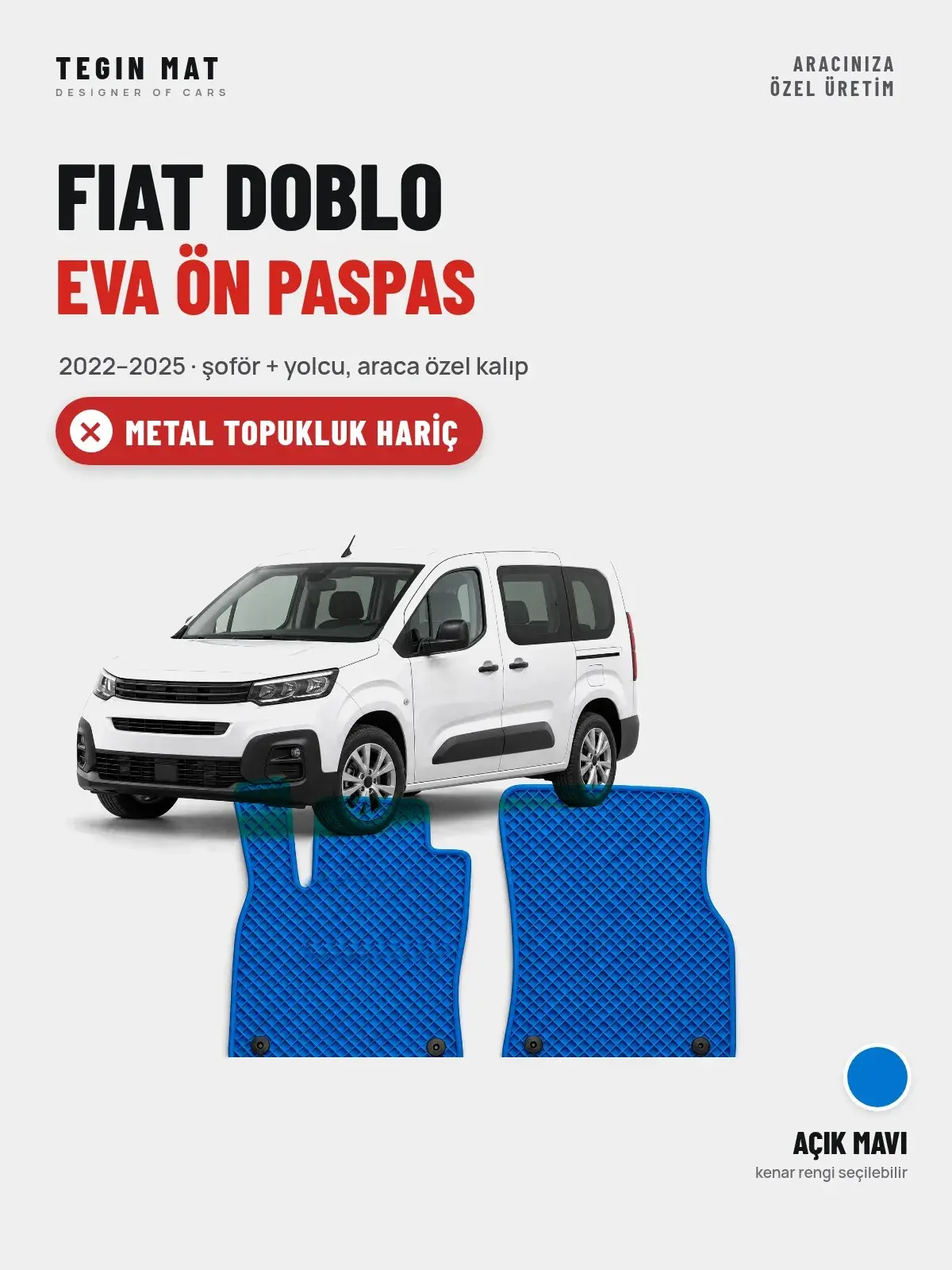 Fiat Doblo EVA Ön Paspas (2022–2025) Açık Mavi – Metal Topukluk Hariç (1)