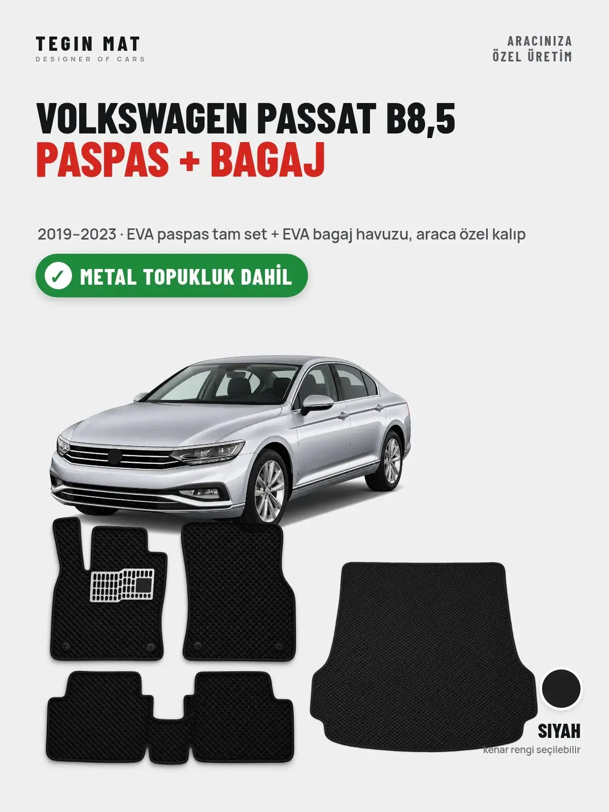 Volkswagen Passat B8,5 EVA Paspas + Bagaj Havuzu Seti (2019–2023) Siyah – Metal Topukluk Dahil (1)