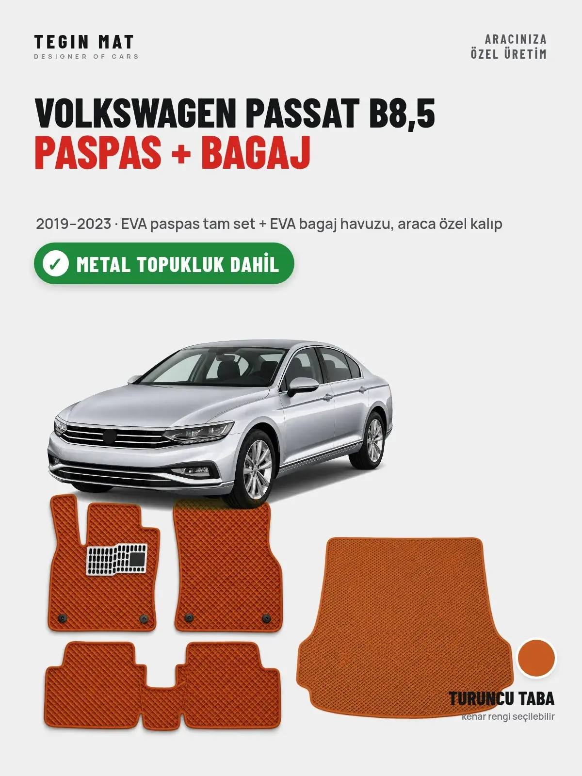 Volkswagen Passat B8,5 EVA Paspas + Bagaj Havuzu Seti (2019–2023) Turuncu Taba – Metal Topukluk Dahil (1)