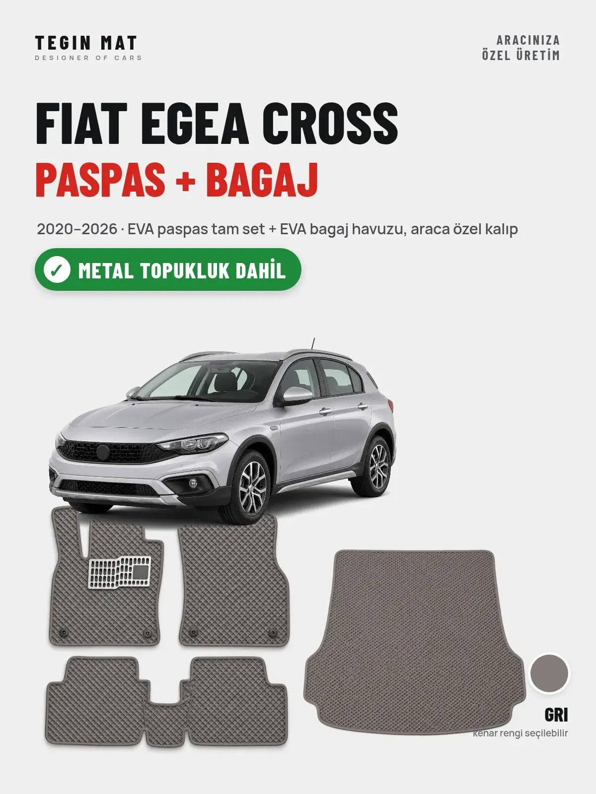 Fiat Egea Cross EVA Paspas + Bagaj Havuzu Seti (2020–2026) Gri – Metal Topukluk Dahil (1)