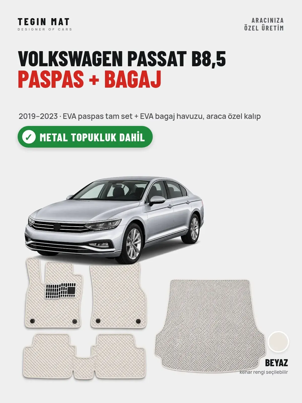 Volkswagen Passat B8,5 EVA Paspas + Bagaj Havuzu Seti (2019–2023) Beyaz – Metal Topukluk Dahil (1)