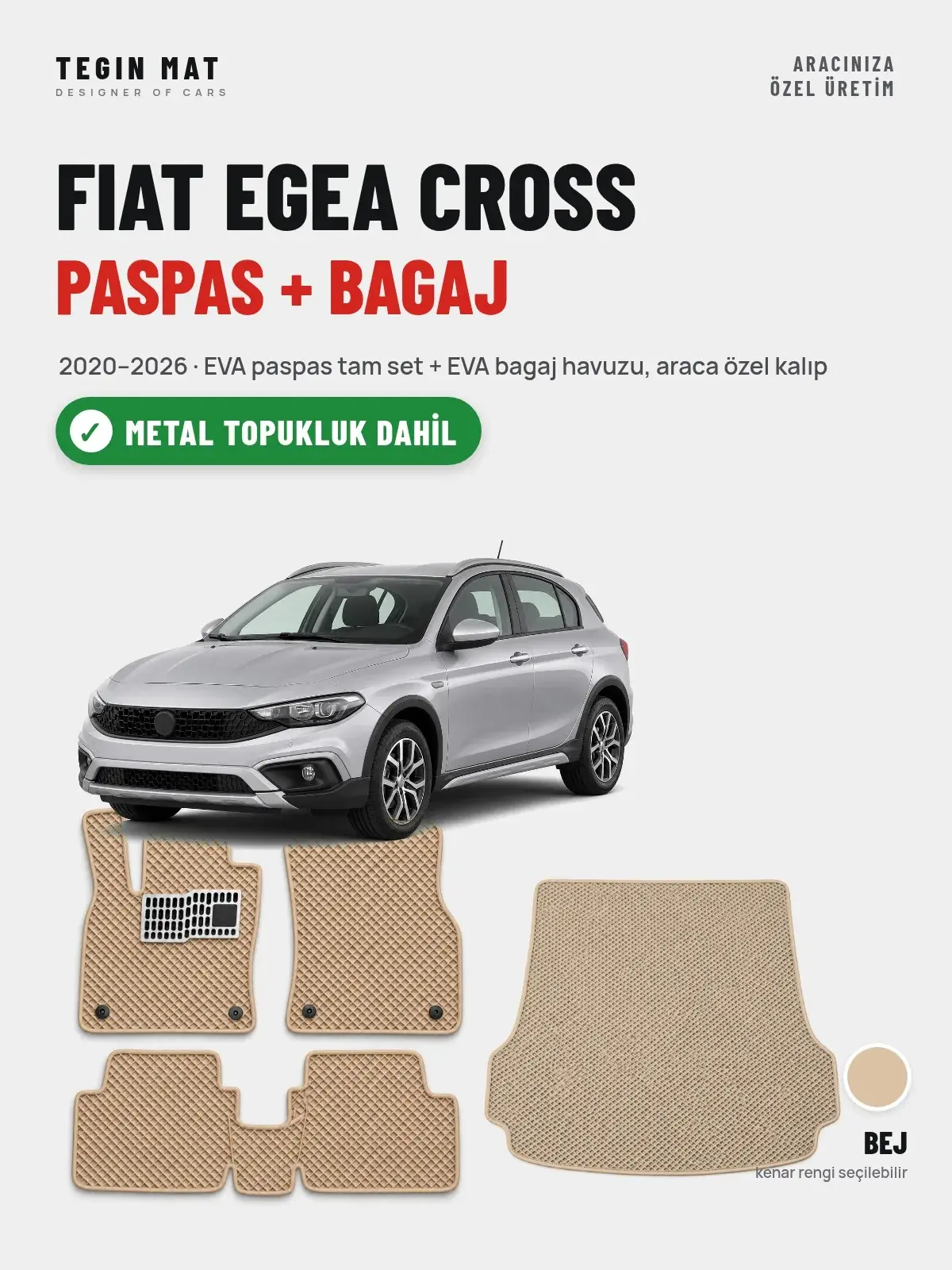 Fiat Egea Cross EVA Paspas + Bagaj Havuzu Seti (2020–2026) Bej – Metal Topukluk Dahil (1)