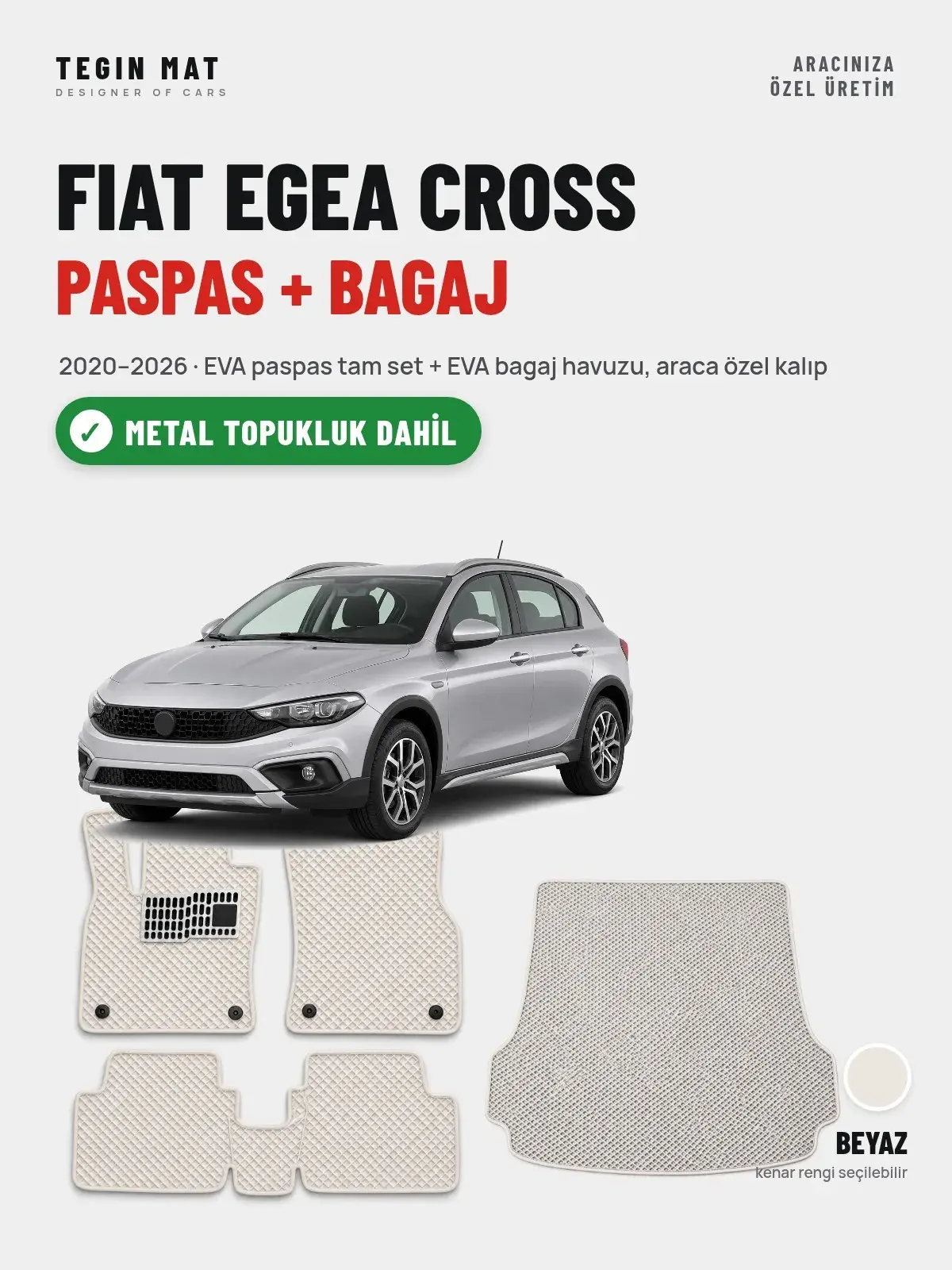 Fiat Egea Cross EVA Paspas + Bagaj Havuzu Seti (2020–2026) Beyaz – Metal Topukluk Dahil (1)