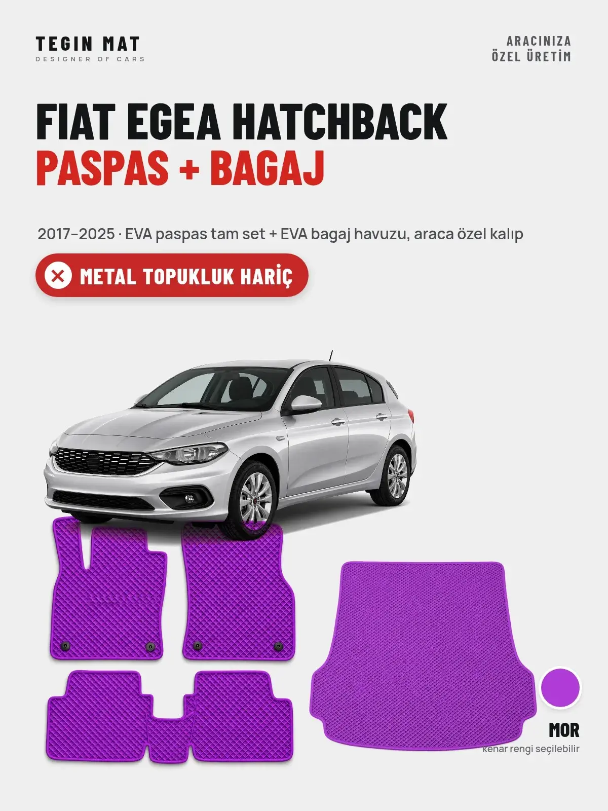 Fiat Egea Hatchback EVA Paspas + Bagaj Havuzu Seti (2017–2025) Mor – Metal Topukluk Hariç (1)