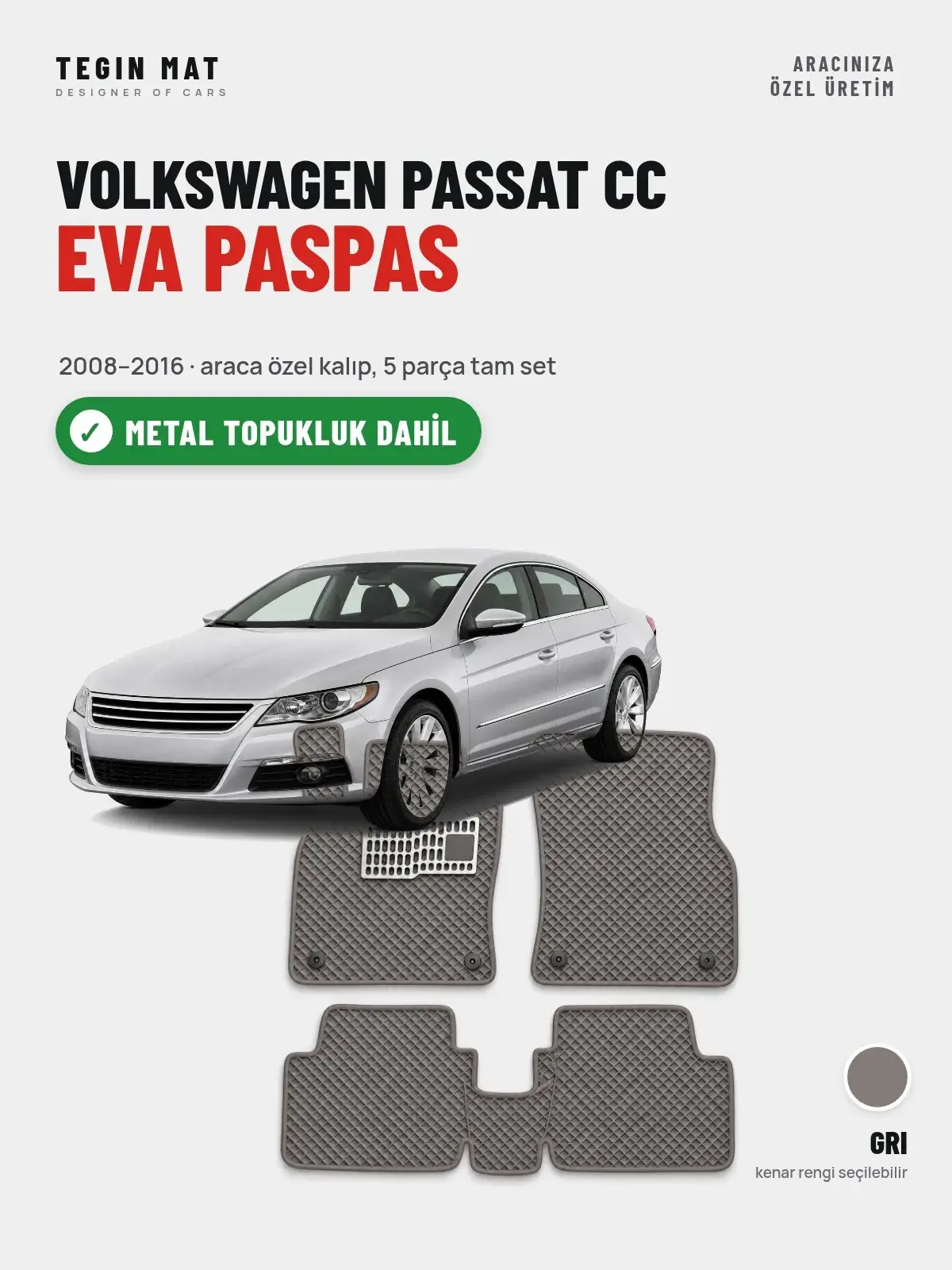 Volkswagen Passat Cc EVA Oto Paspas Tam Set (2008–2016) Gri – Metal Topukluk Dahil (1)