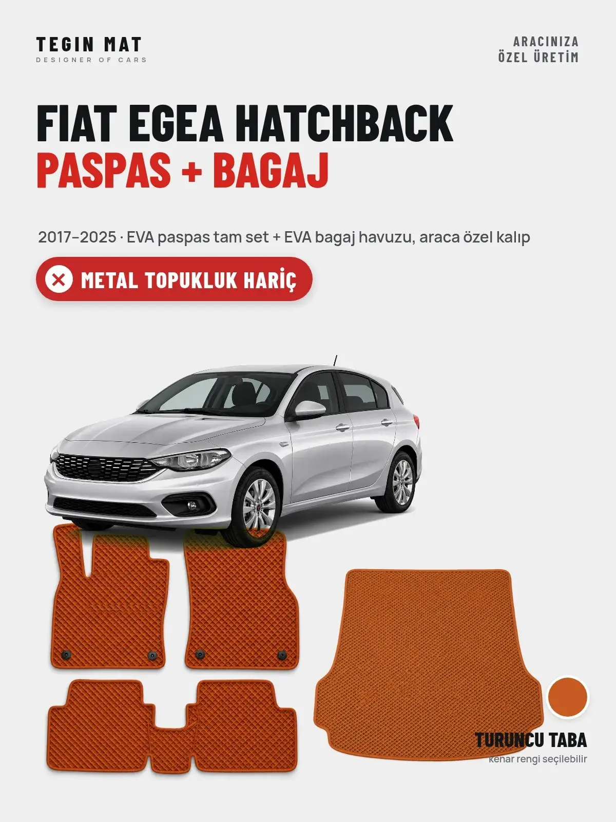 Fiat Egea Hatchback EVA Paspas + Bagaj Havuzu Seti (2017–2025) Turuncu Taba – Metal Topukluk Hariç (1)