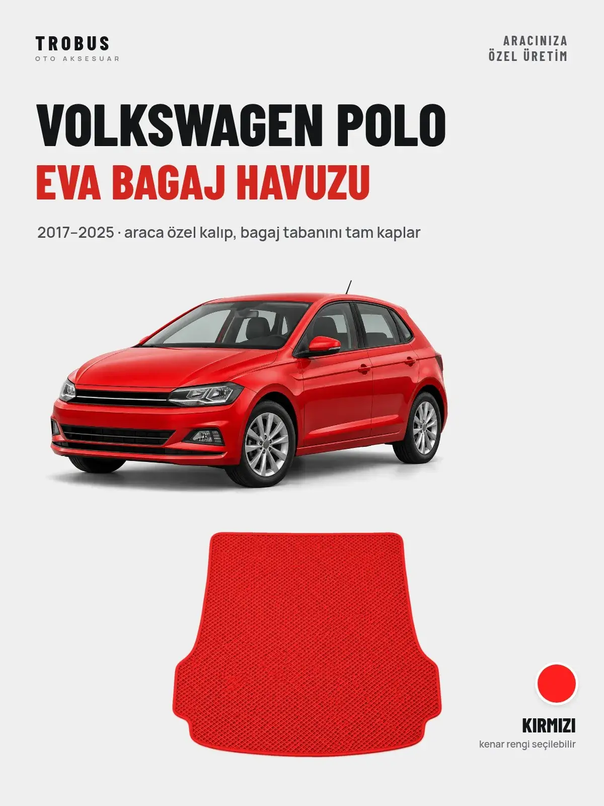 Volkswagen Polo EVA Bagaj Havuzu (2017–2025) Kırmızı – Araca Özel Kalıp (1)