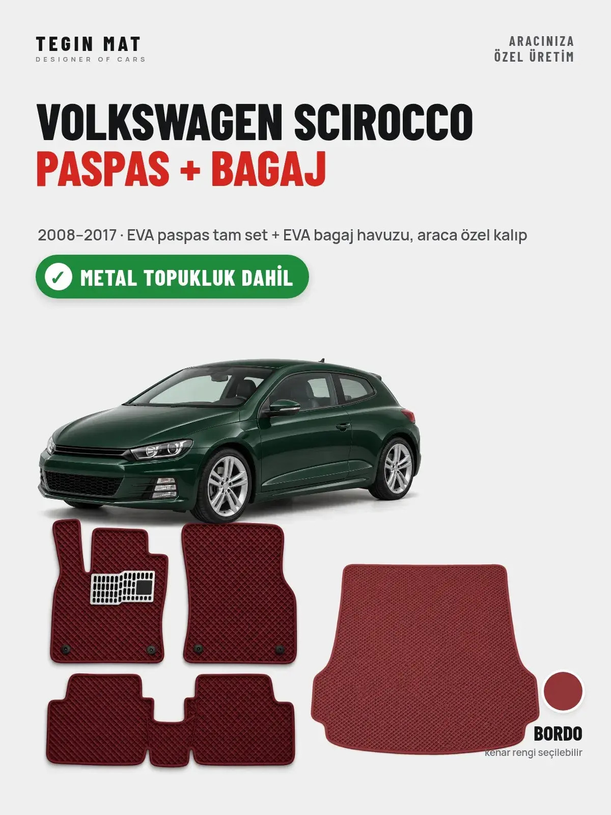 Volkswagen Scirocco EVA Paspas + Bagaj Havuzu Seti (2008–2017) Bordo – Metal Topukluk Dahil (1)