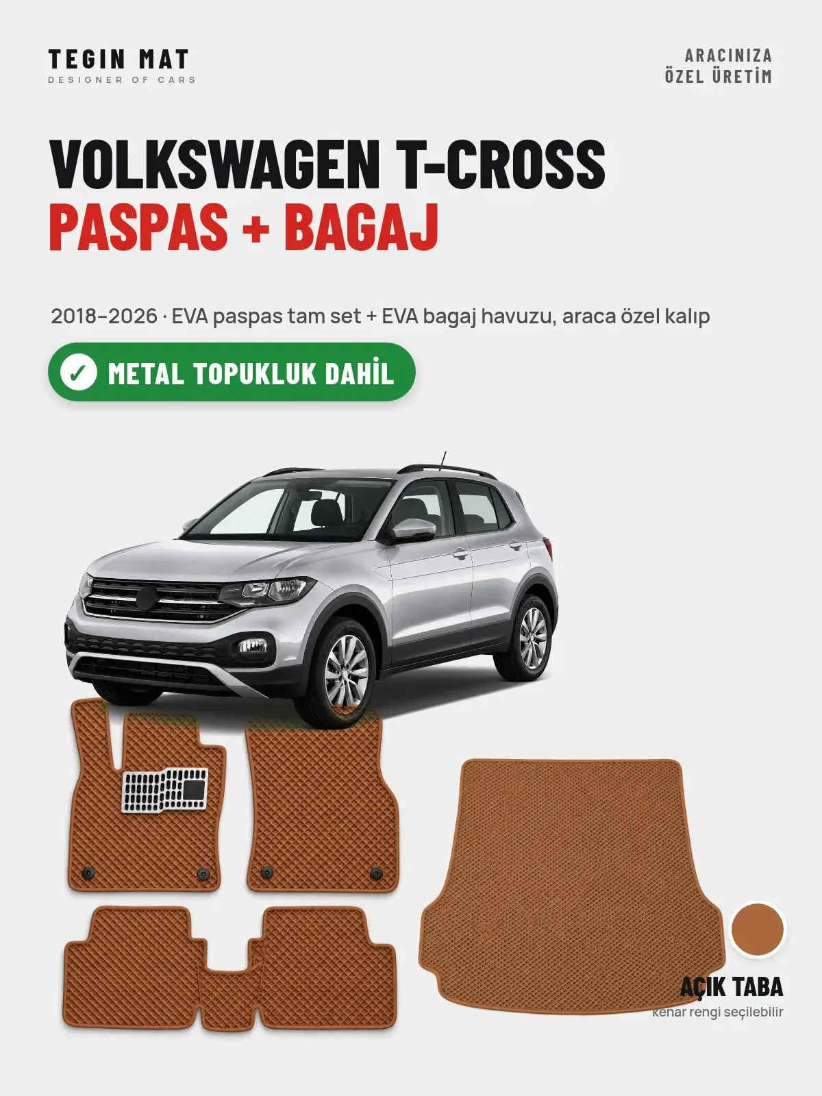 Volkswagen T-Cross EVA Paspas + Bagaj Havuzu Seti (2018–2026) Açık Taba – Metal Topukluk Dahil (1)