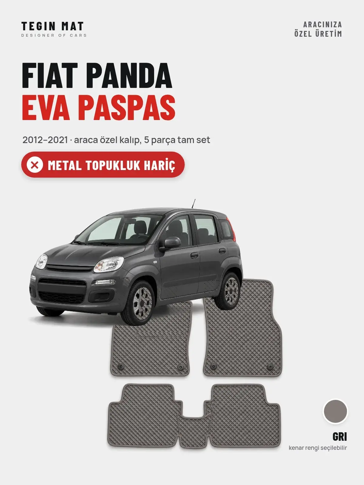 Fiat Panda EVA Oto Paspas Tam Set (2012–2021) Gri – Metal Topukluk Hariç (1)
