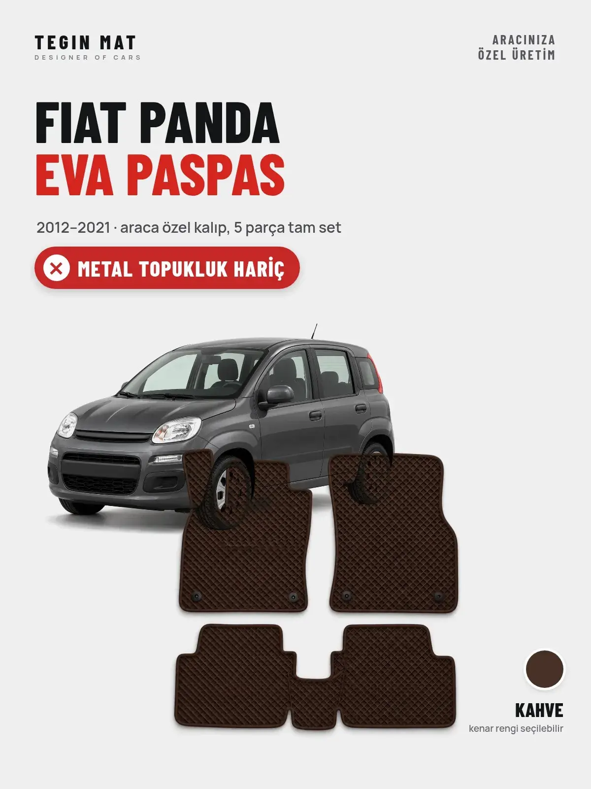 Fiat Panda EVA Oto Paspas Tam Set (2012–2021) Kahve – Metal Topukluk Hariç (1)