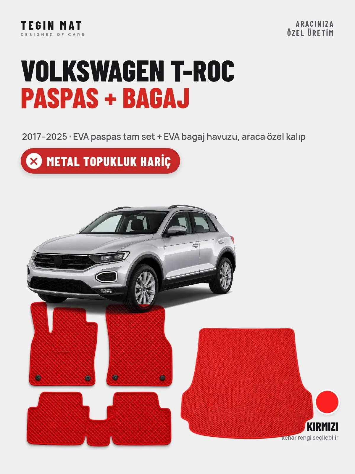 Volkswagen T-Roc EVA Paspas + Bagaj Havuzu Seti (2017–2025) Kırmızı – Metal Topukluk Hariç (1)