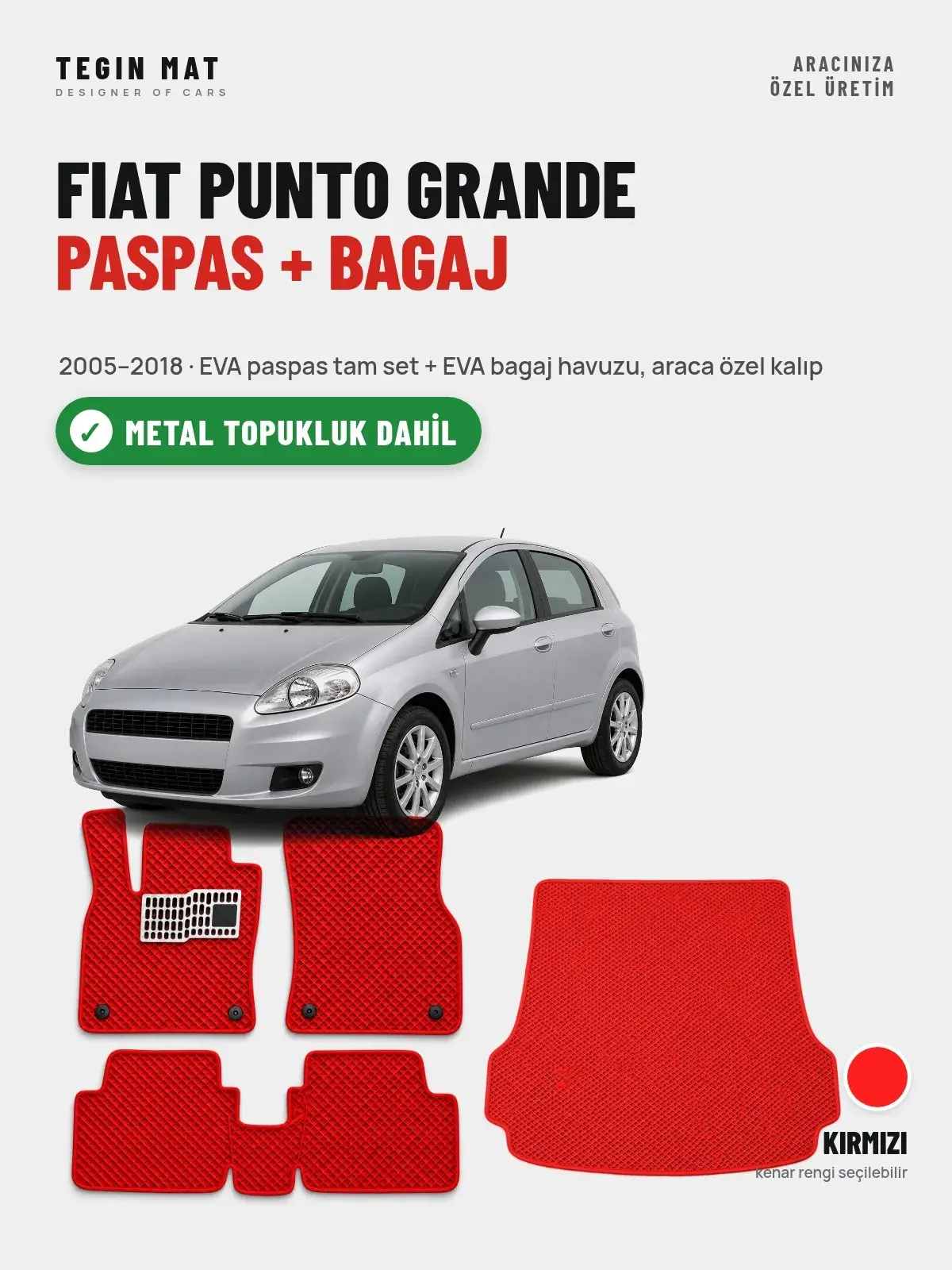 Fiat Punto Grande EVA Paspas + Bagaj Havuzu Seti (2005–2018) Kırmızı – Metal Topukluk Dahil (1)