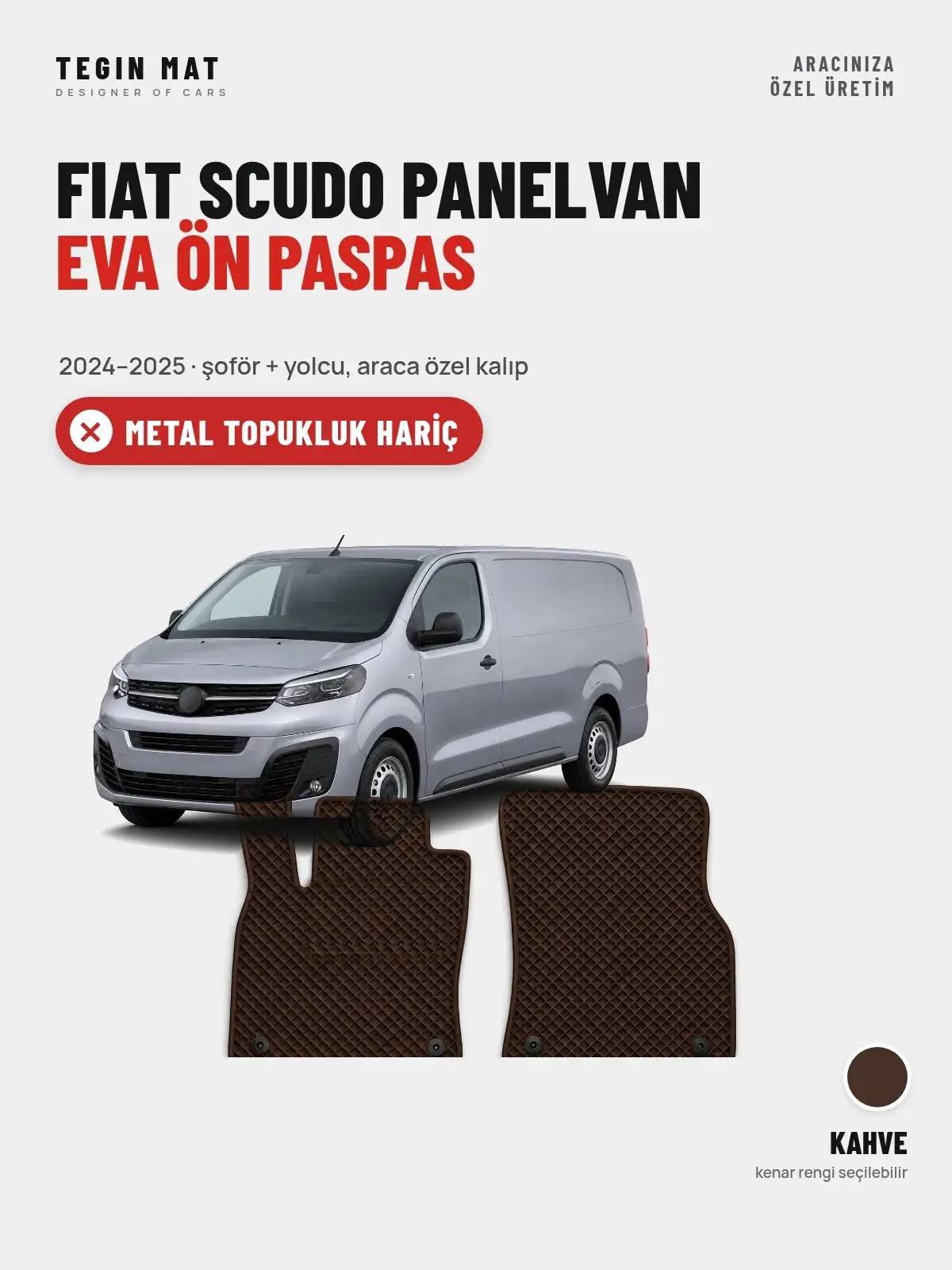Fiat Scudo Panelvan EVA Ön Paspas (2024–2025) Kahve – Metal Topukluk Hariç (1)