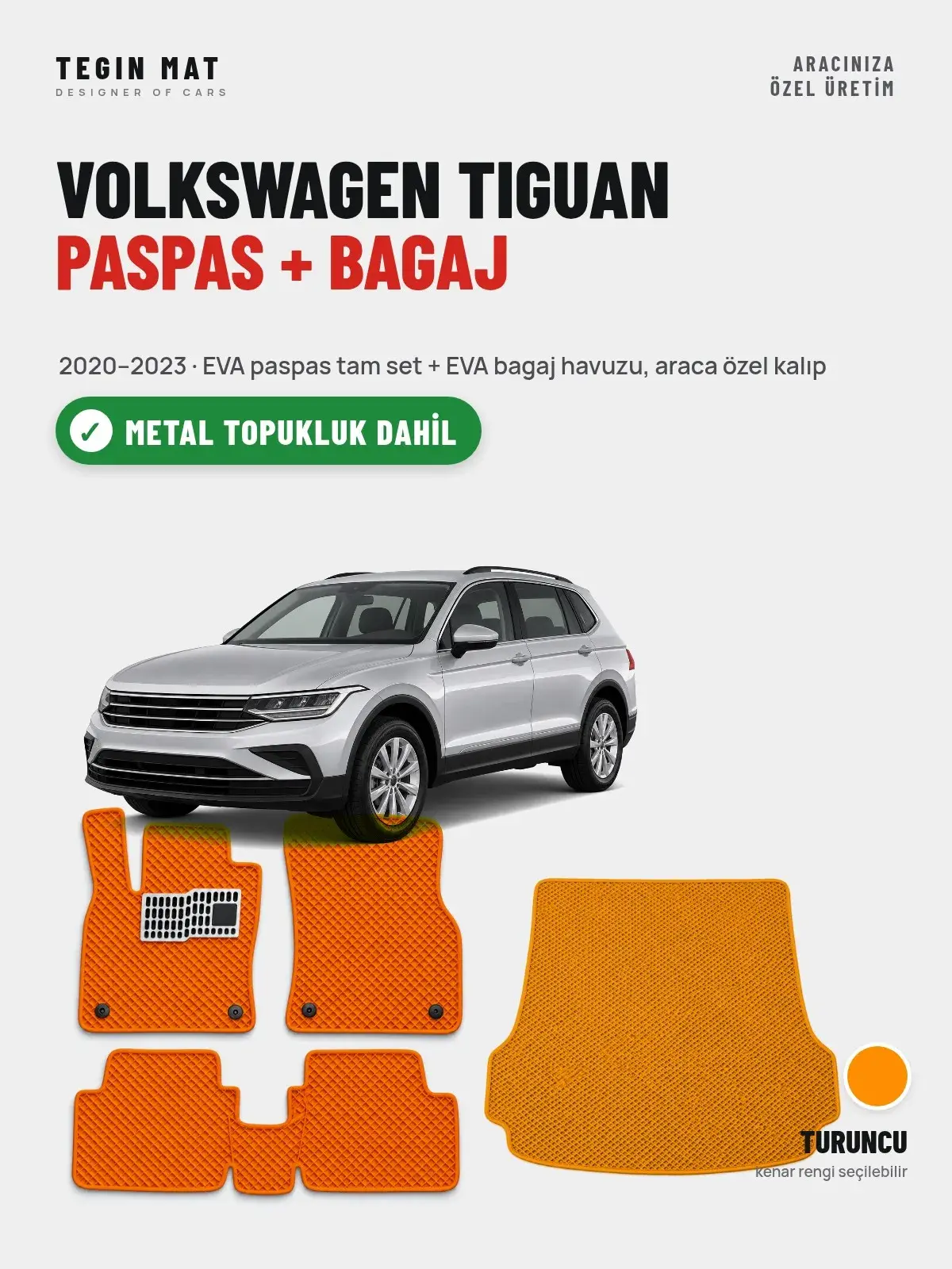 Volkswagen Tiguan EVA Paspas + Bagaj Havuzu Seti (2020–2023) Turuncu – Metal Topukluk Dahil (1)