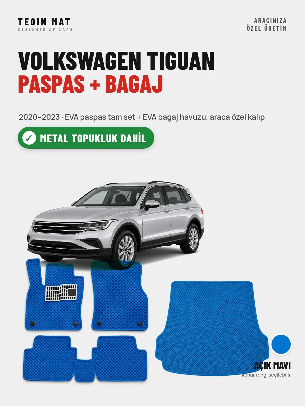 Volkswagen Tiguan EVA Paspas + Bagaj Havuzu Seti (2020–2023) Açık Mavi – Metal Topukluk Dahil (1)