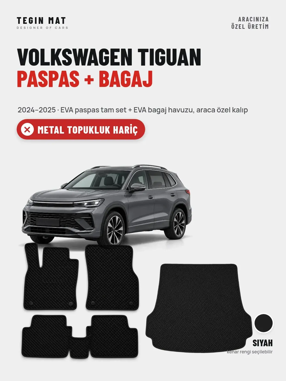 Volkswagen Tiguan EVA Paspas + Bagaj Havuzu Seti (2024–2025) Siyah – Metal Topukluk Hariç (1)