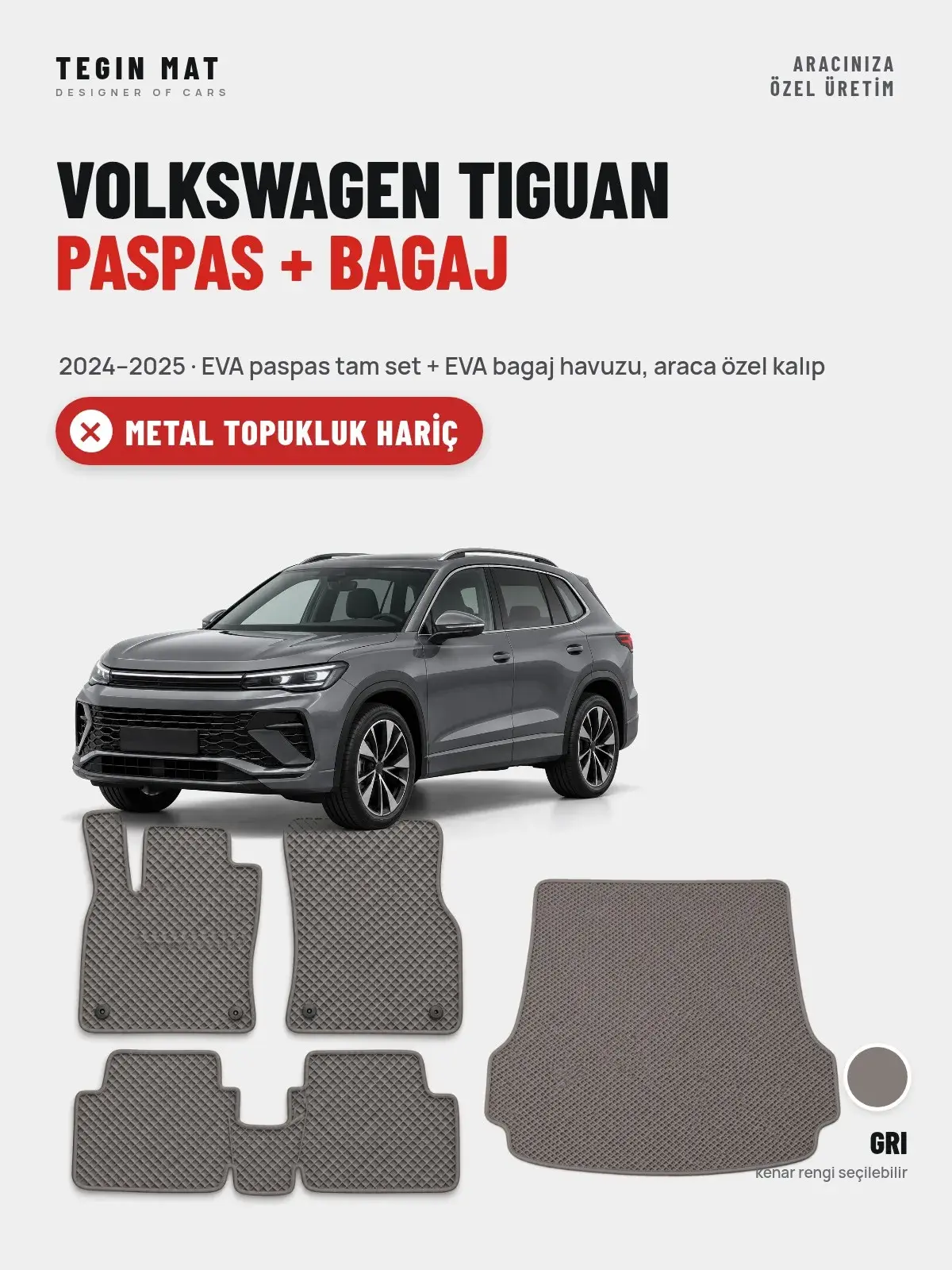 Volkswagen Tiguan EVA Paspas + Bagaj Havuzu Seti (2024–2025) Gri – Metal Topukluk Hariç (1)