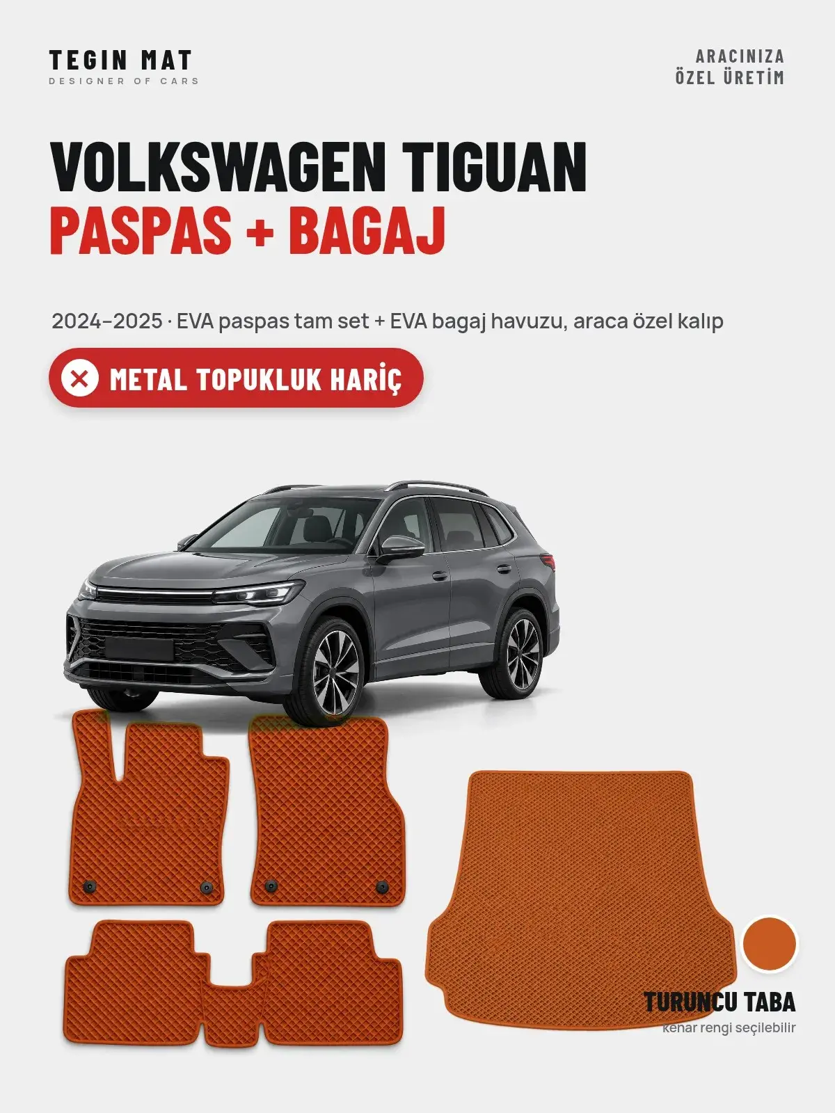 Volkswagen Tiguan EVA Paspas + Bagaj Havuzu Seti (2024–2025) Turuncu Taba – Metal Topukluk Hariç (1)