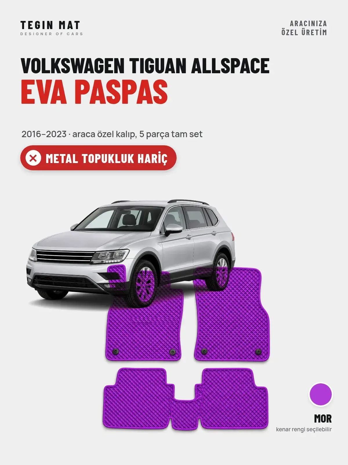 Volkswagen Tiguan Allspace EVA Oto Paspas Tam Set (2016–2023) Mor – Metal Topukluk Hariç (1)