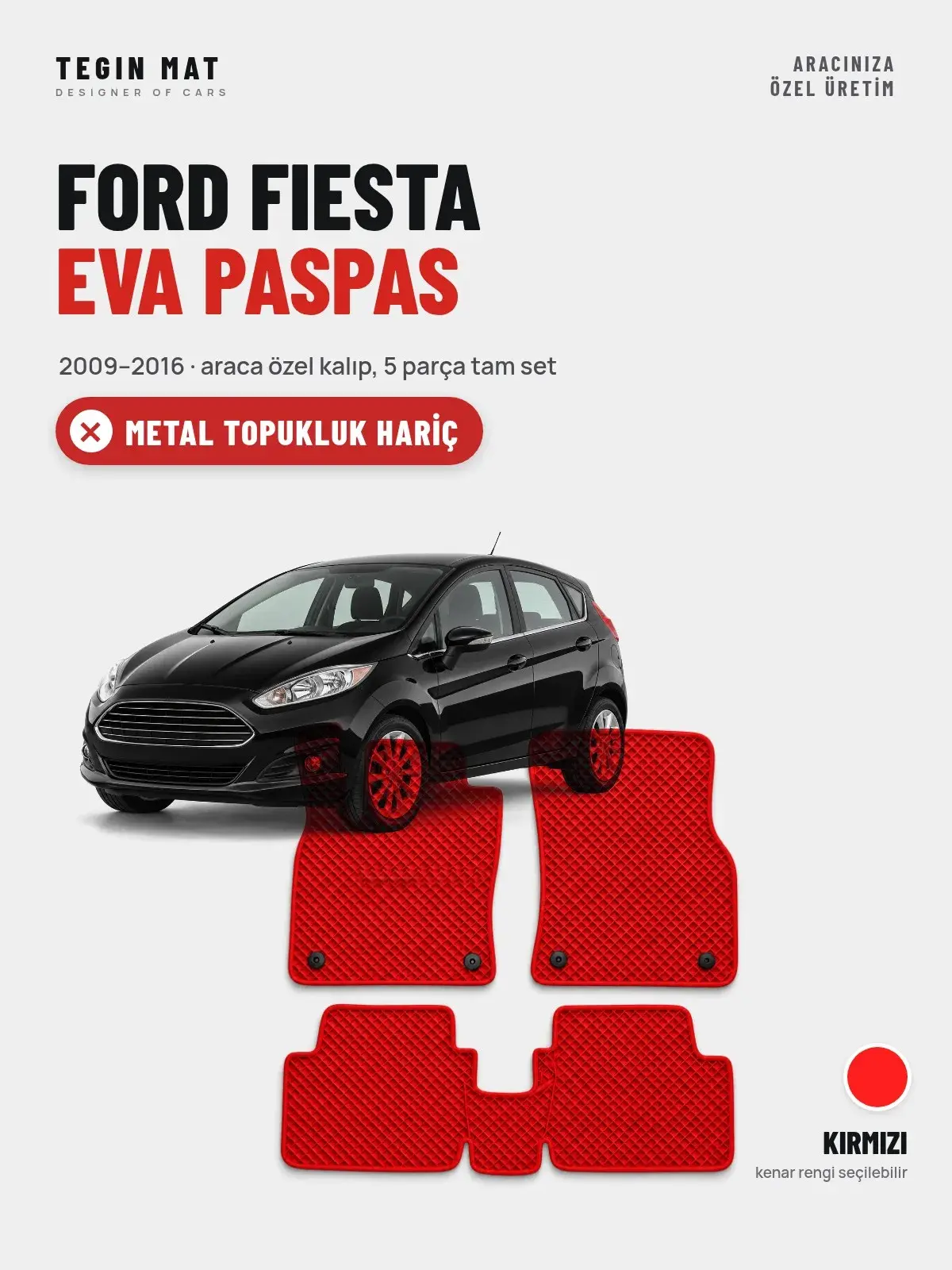 Ford Fiesta EVA Oto Paspas Tam Set (2009–2016) Kırmızı – Metal Topukluk Hariç (1)