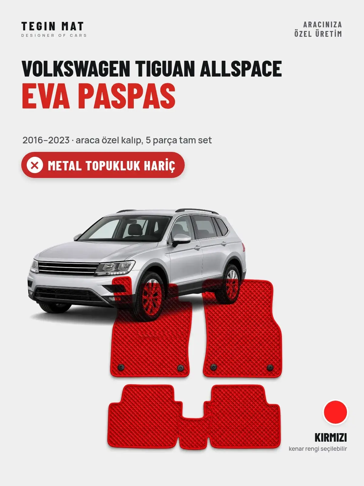 Volkswagen Tiguan Allspace EVA Oto Paspas Tam Set (2016–2023) Kırmızı – Metal Topukluk Hariç (1)