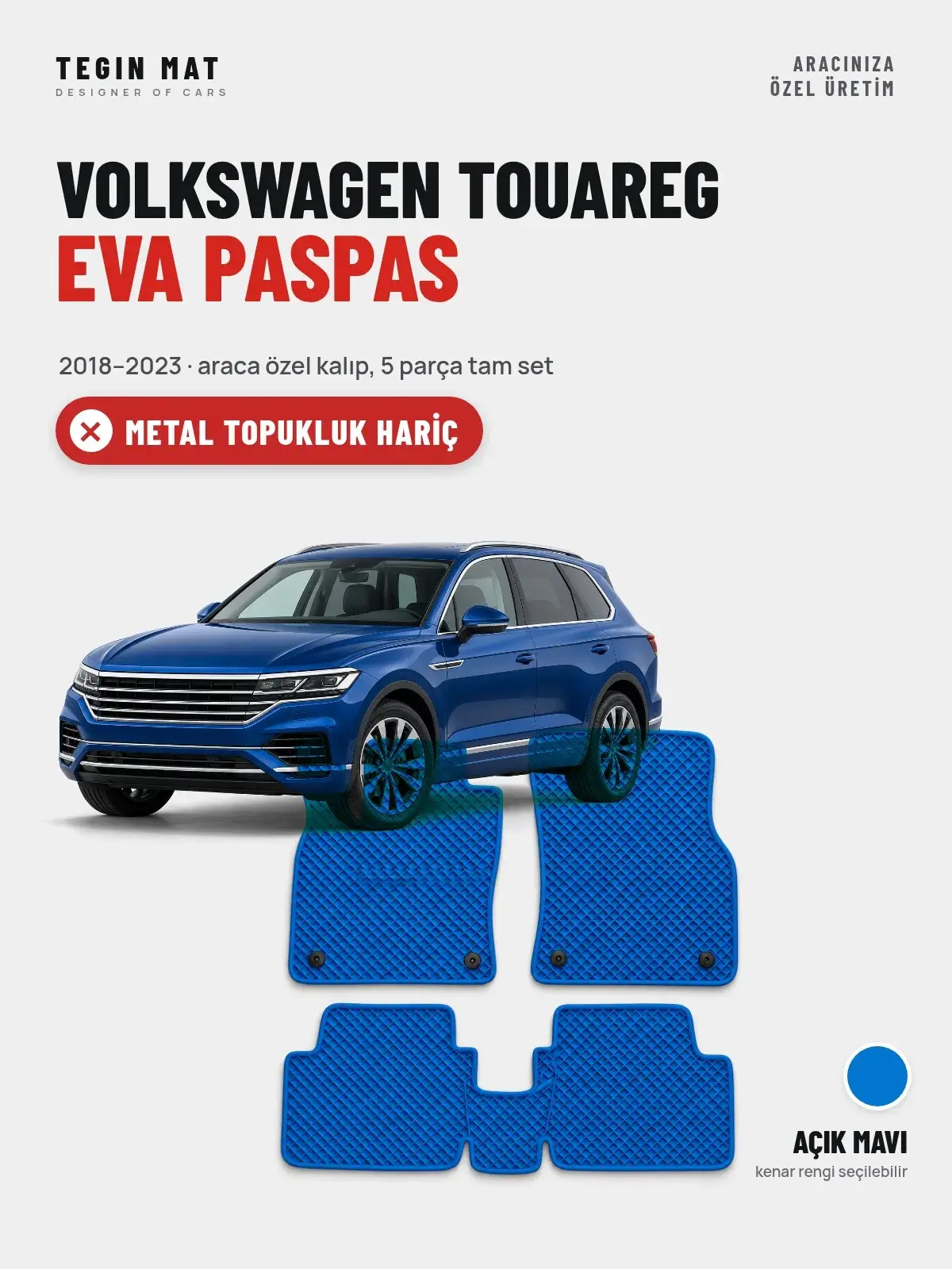 Volkswagen Touareg EVA Oto Paspas Tam Set (2018–2023) Açık Mavi – Metal Topukluk Hariç (1)