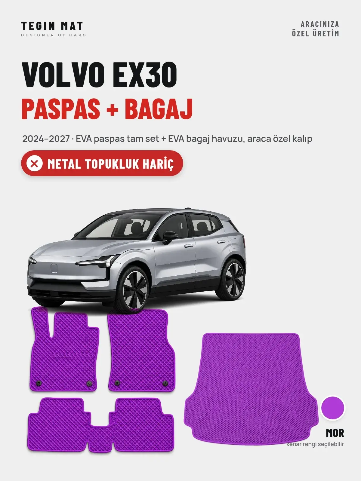 Volvo EX30 EVA Paspas + Bagaj Havuzu Seti (2024–2027) Mor – Metal Topukluk Hariç (1)