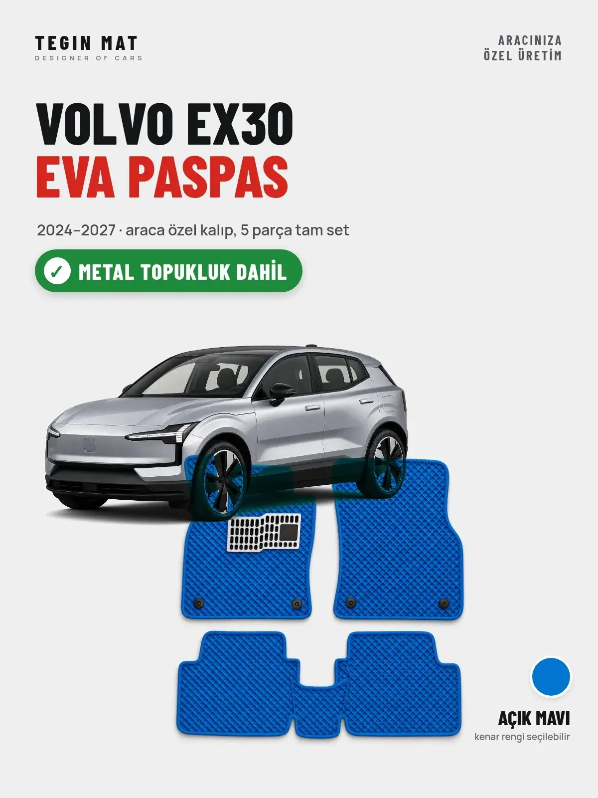 Volvo EX30 EVA Oto Paspas Tam Set (2024–2027) Açık Mavi – Metal Topukluk Dahil (1)
