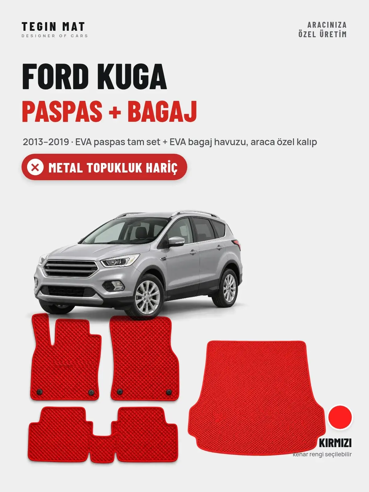 Ford Kuga EVA Paspas + Bagaj Havuzu Seti (2013–2019) Kırmızı – Metal Topukluk Hariç (1)