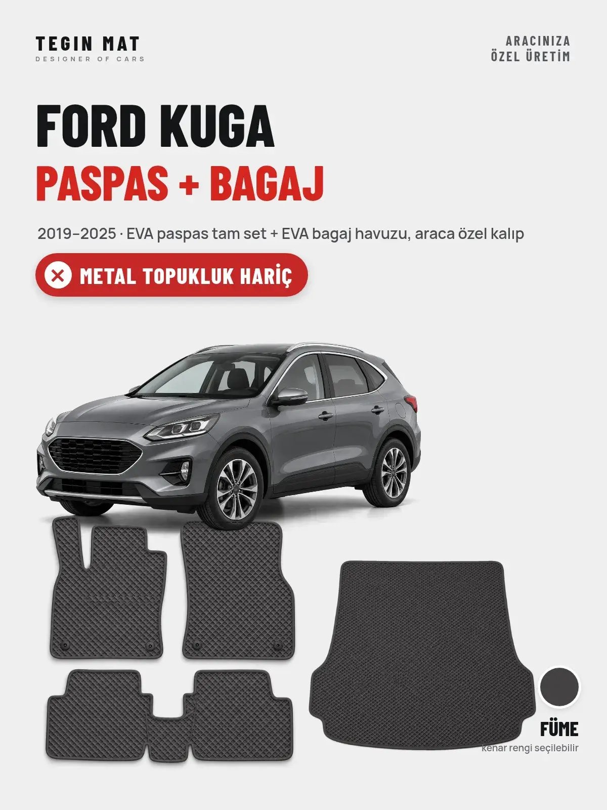 Ford Kuga EVA Paspas + Bagaj Havuzu Seti (2019–2025) Füme – Metal Topukluk Hariç (1)