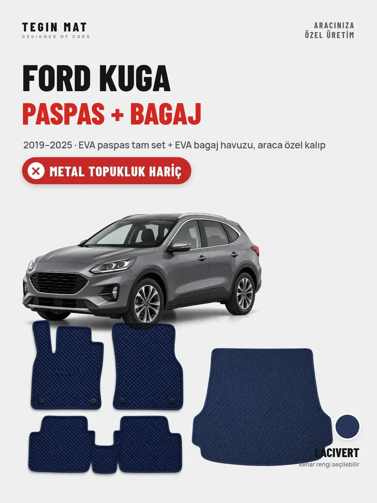 Ford Kuga EVA Paspas + Bagaj Havuzu Seti (2019–2025) Lacivert – Metal Topukluk Hariç (1)