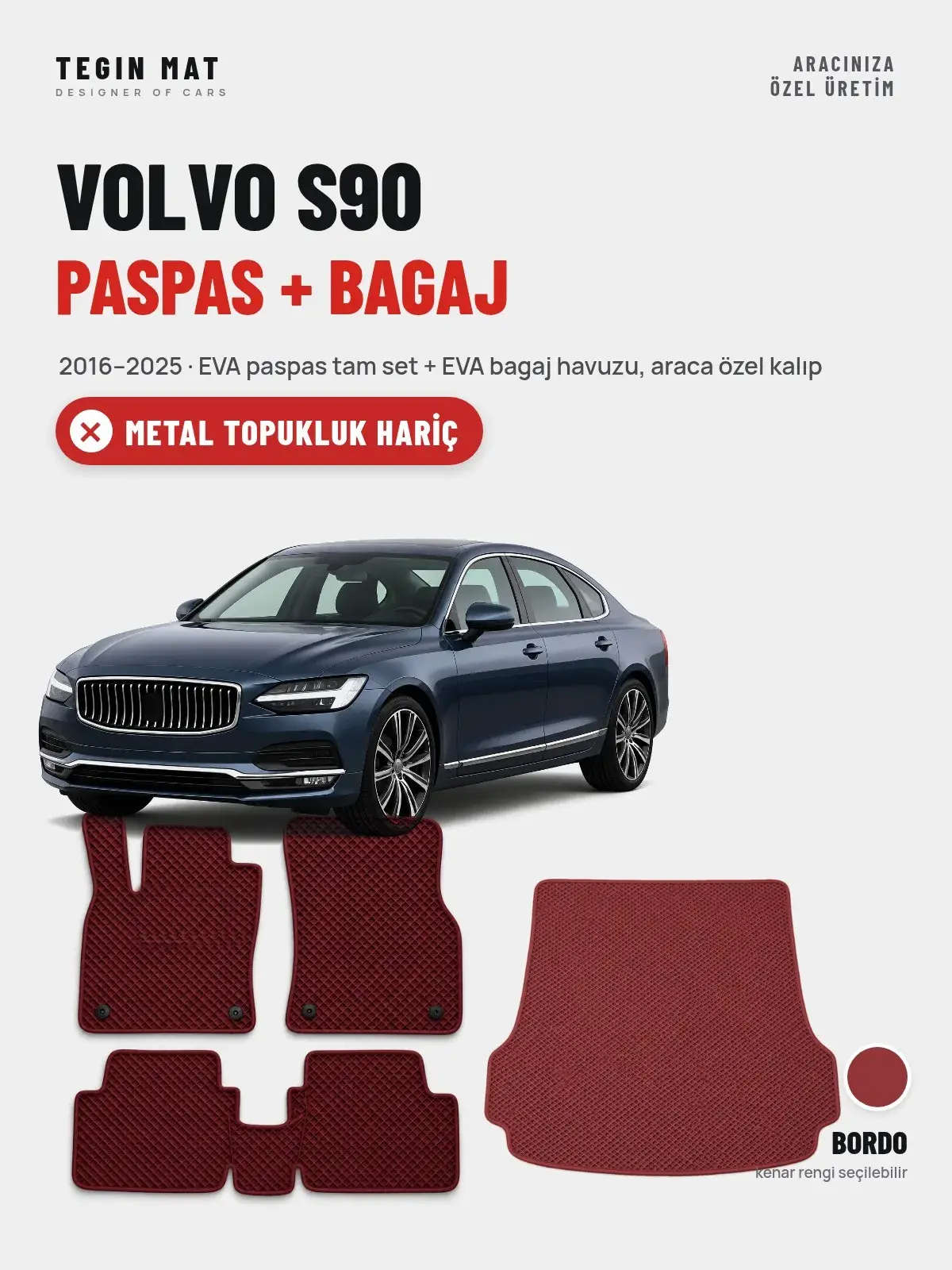 Volvo S90 EVA Paspas + Bagaj Havuzu Seti (2016–2025) Bordo – Metal Topukluk Hariç (1)