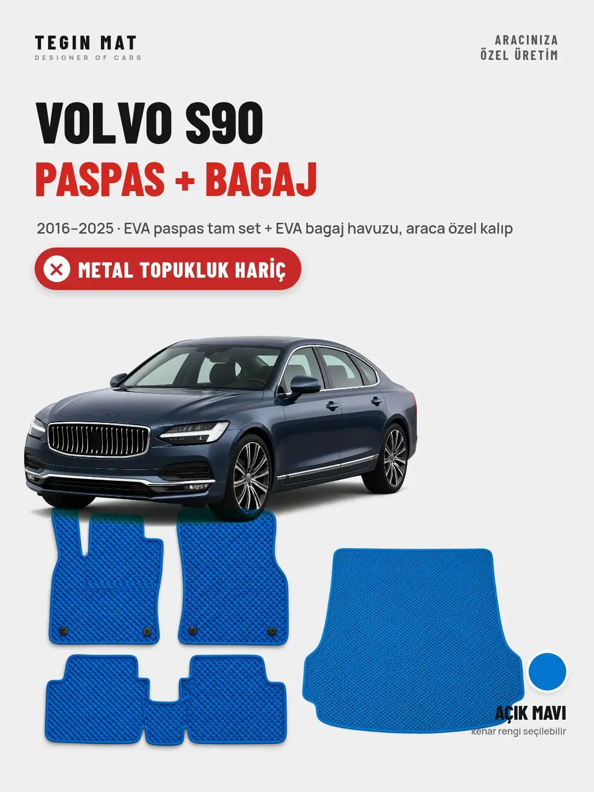 Volvo S90 EVA Paspas + Bagaj Havuzu Seti (2016–2025) Açık Mavi – Metal Topukluk Hariç (1)