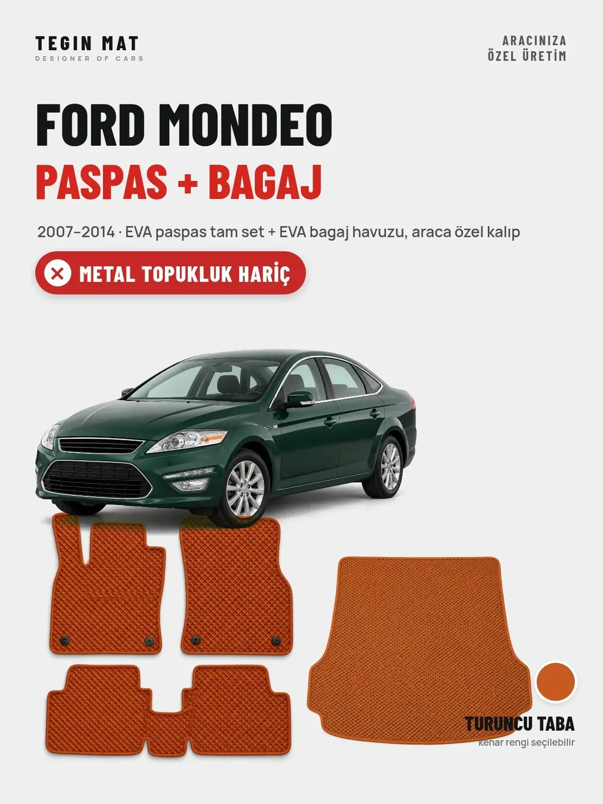 Ford Mondeo EVA Paspas + Bagaj Havuzu Seti (2007–2014) Turuncu Taba – Metal Topukluk Hariç (1)
