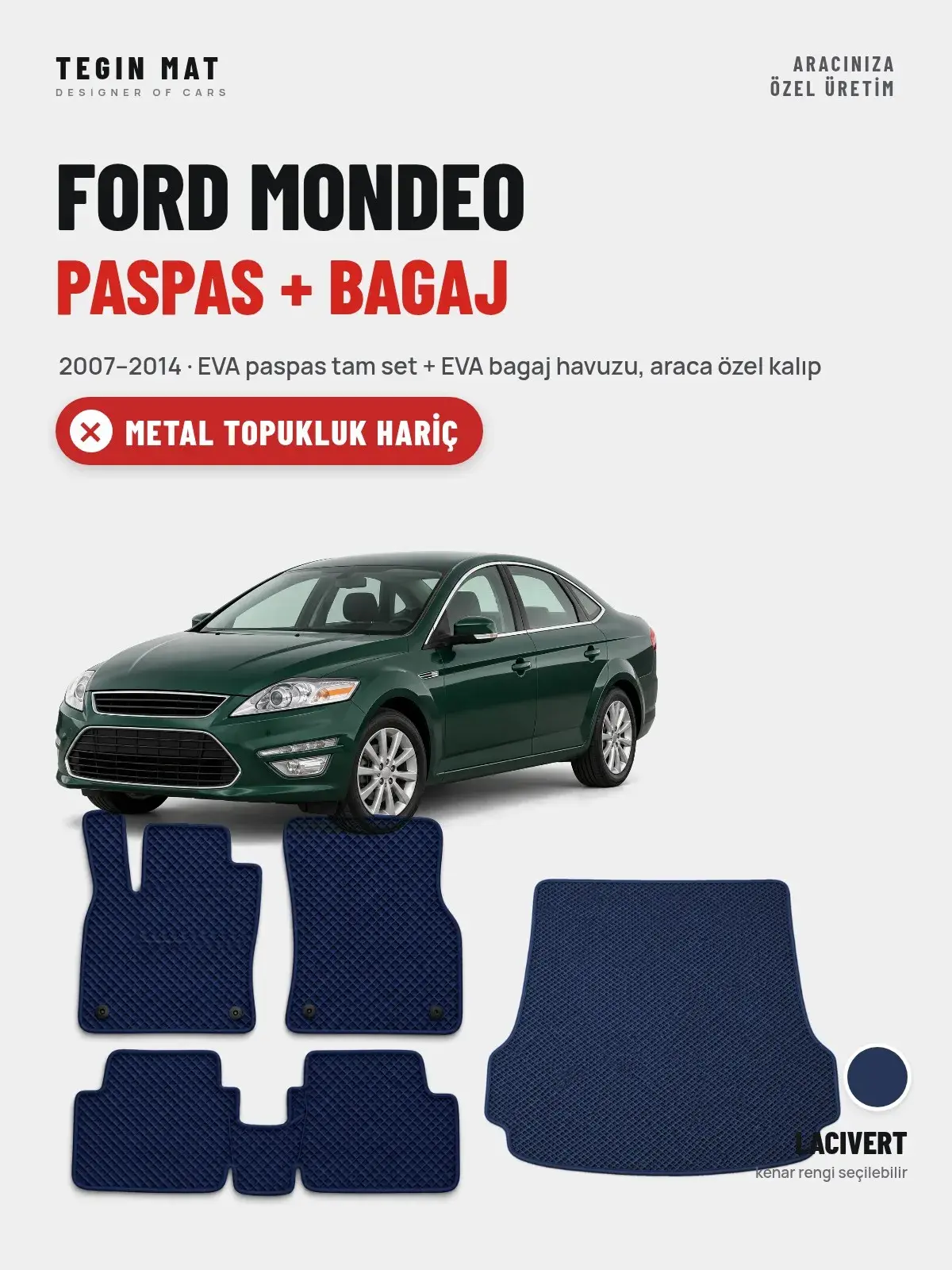 Ford Mondeo EVA Paspas + Bagaj Havuzu Seti (2007–2014) Lacivert – Metal Topukluk Hariç (1)