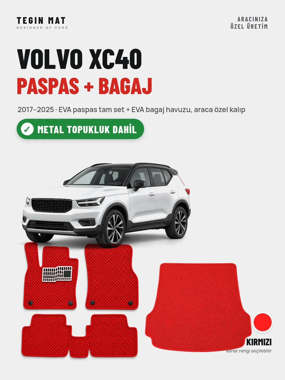 Volvo XC40 EVA Paspas + Bagaj Havuzu Seti (2017–2025) Kırmızı – Metal Topukluk Dahil (1)