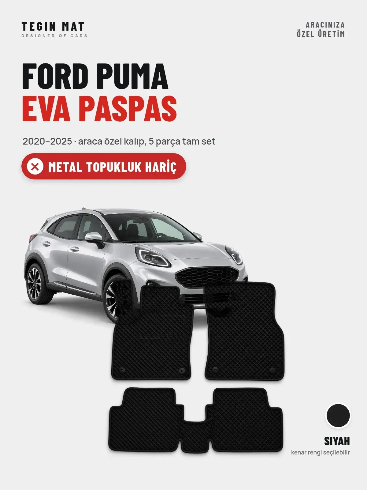 Ford Puma EVA Oto Paspas Tam Set (2020–2025) Siyah – Metal Topukluk Hariç (1)
