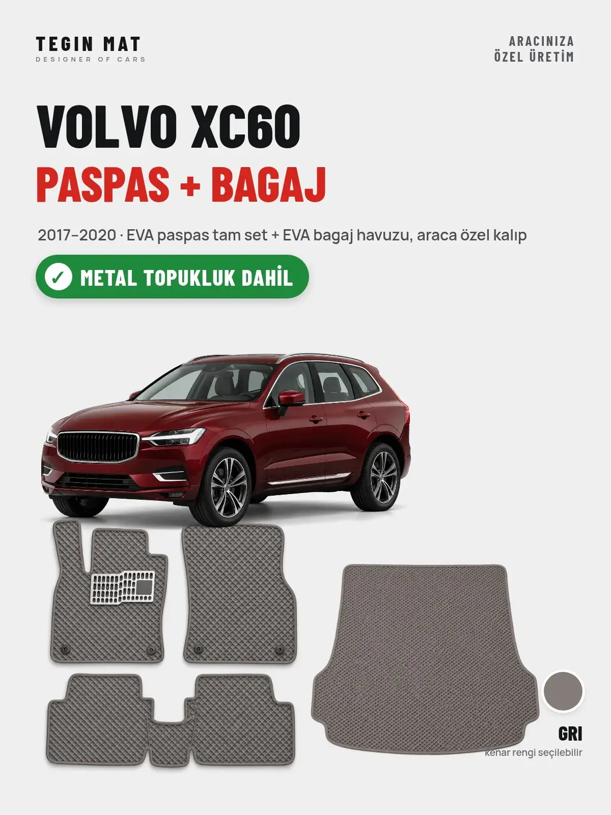 Volvo XC60 EVA Paspas + Bagaj Havuzu Seti (2017–2020) Gri – Metal Topukluk Dahil (1)