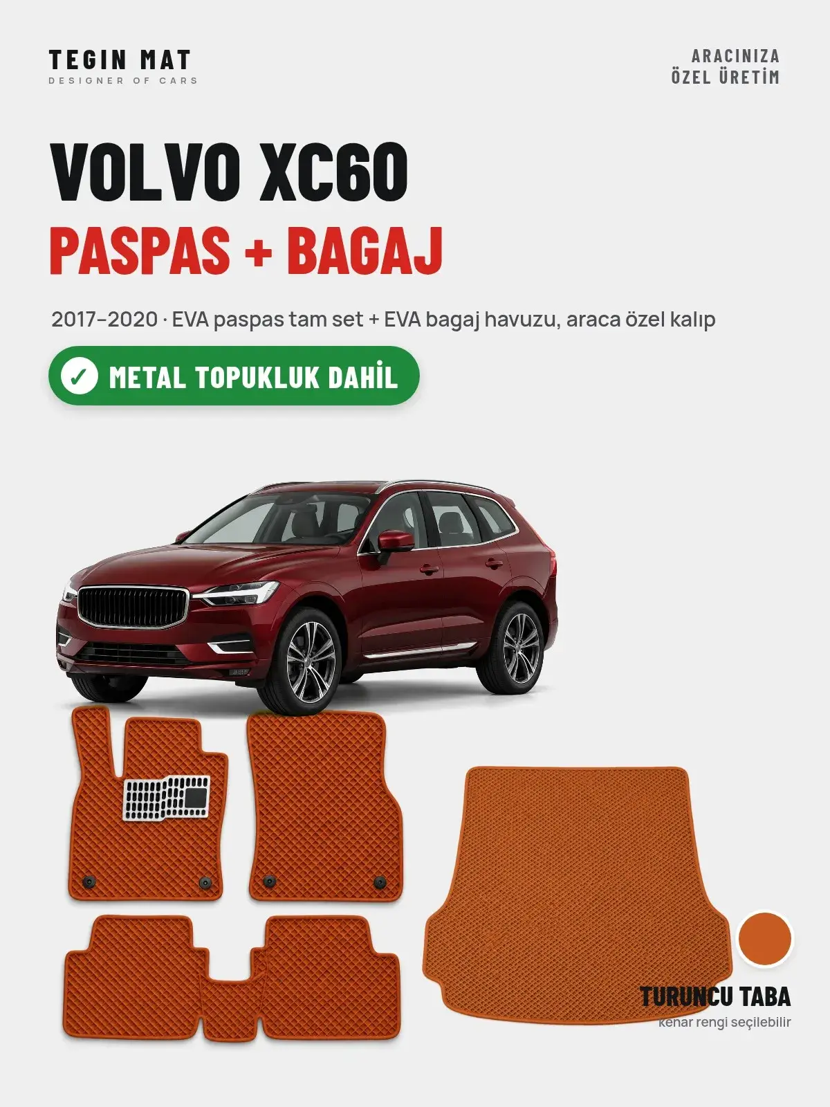 Volvo XC60 EVA Paspas + Bagaj Havuzu Seti (2017–2020) Turuncu Taba – Metal Topukluk Dahil (1)