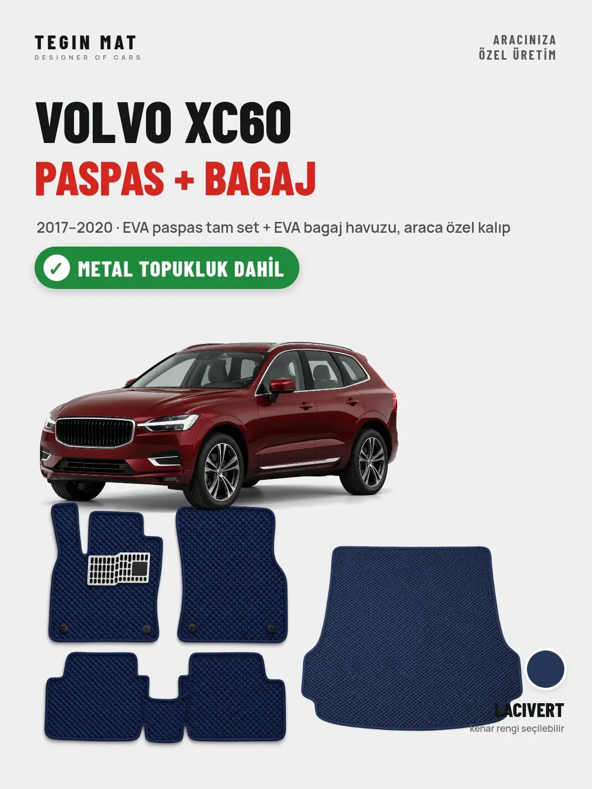 Volvo XC60 EVA Paspas + Bagaj Havuzu Seti (2017–2020) Lacivert – Metal Topukluk Dahil (1)