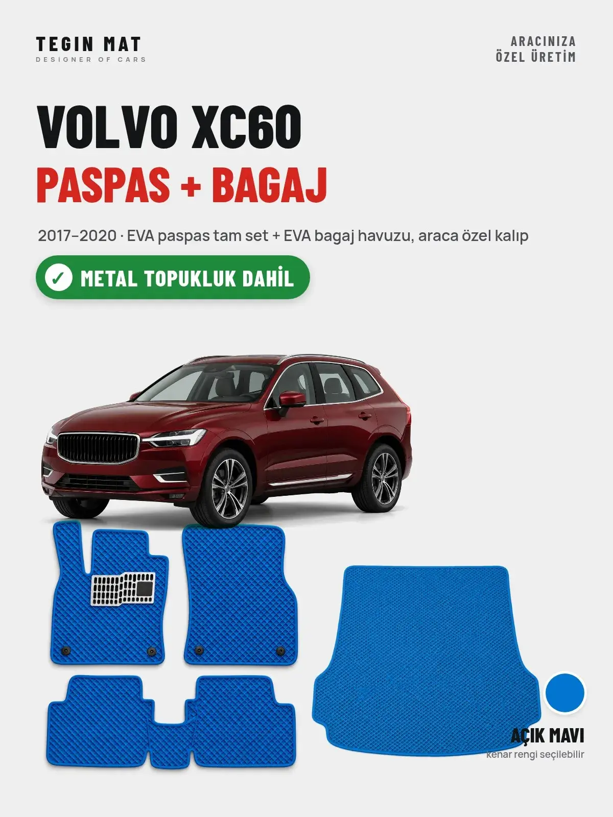 Volvo XC60 EVA Paspas + Bagaj Havuzu Seti (2017–2020) Açık Mavi – Metal Topukluk Dahil (1)