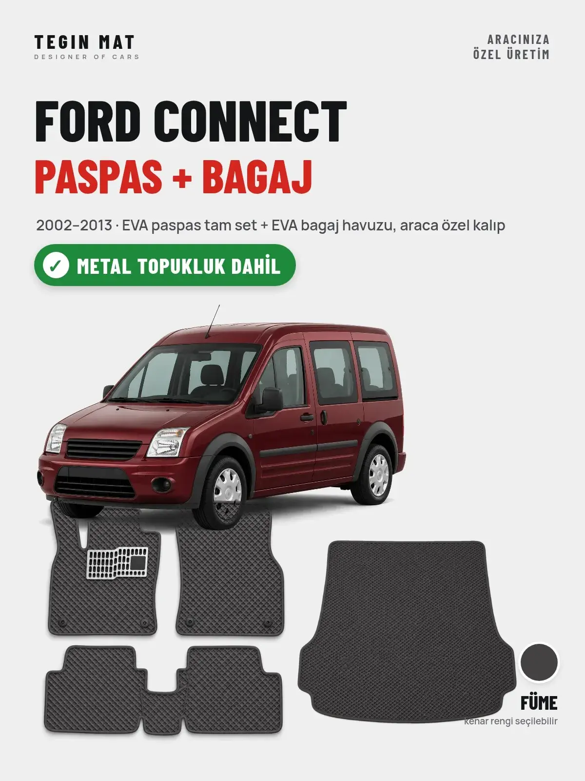 Ford Connect EVA Paspas + Bagaj Havuzu Seti (2002–2013) Füme – Metal Topukluk Dahil (1)