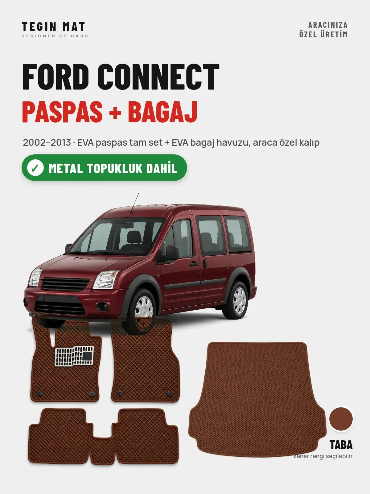 Ford Connect EVA Paspas + Bagaj Havuzu Seti (2002–2013) Taba – Metal Topukluk Dahil (1)