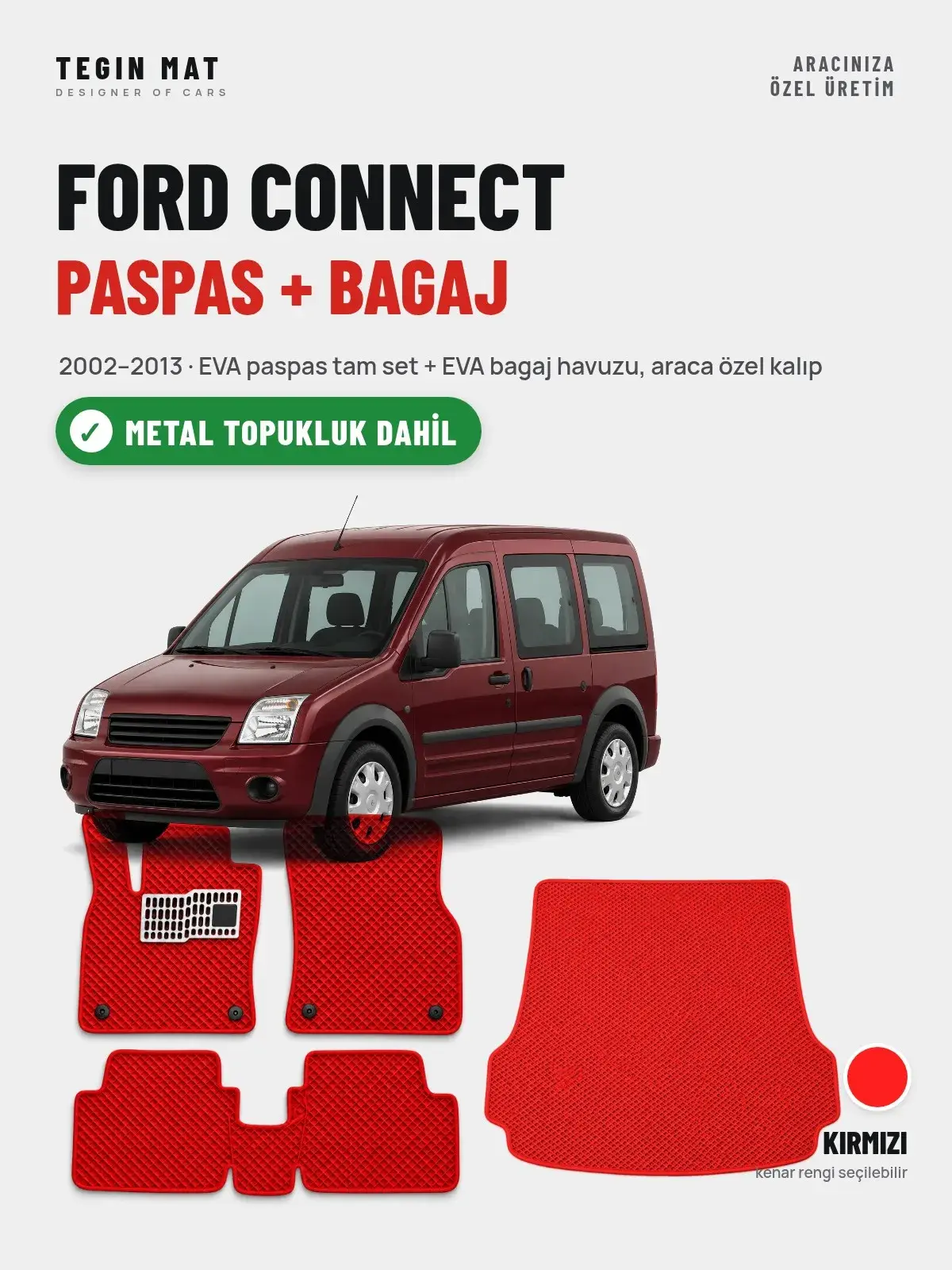 Ford Connect EVA Paspas + Bagaj Havuzu Seti (2002–2013) Kırmızı – Metal Topukluk Dahil (1)
