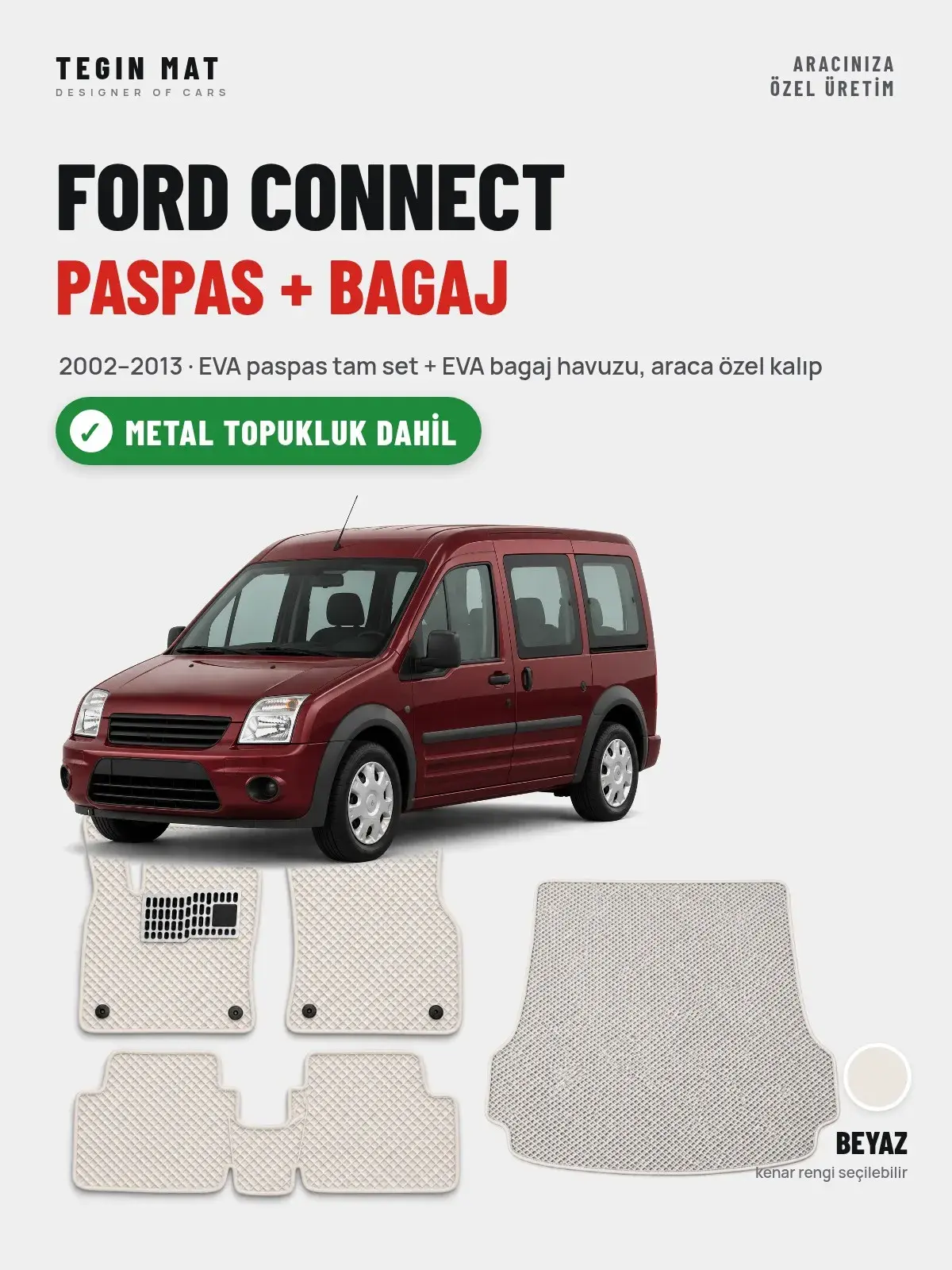 Ford Connect EVA Paspas + Bagaj Havuzu Seti (2002–2013) Beyaz – Metal Topukluk Dahil (1)